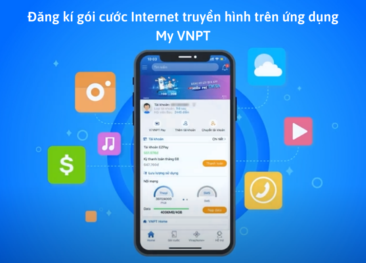 Đăng ký Internet truyền hình bằng ứng dụng My VNPT