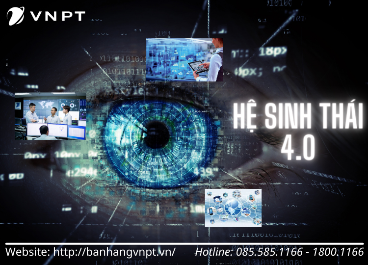 VNPT và hệ sinh thái 4.0