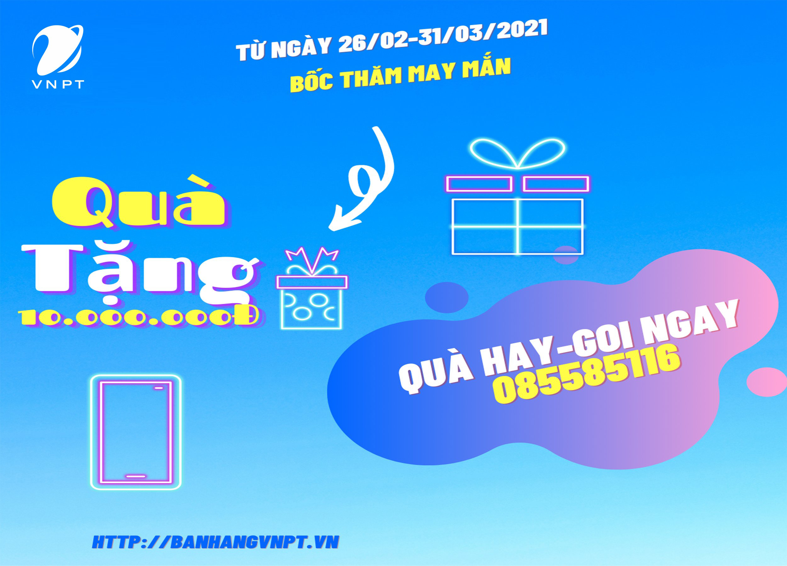 10 triệu đồng quà tặng trong chương trình khuyến mại “Quà hay – Gọi ngay 0855851166” 