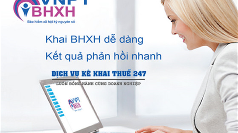 VNPT - BHXH: DỊCH VỤ KÊ KHAI BẢO HIỂM XÃ HỘI ĐIỆN TỬ