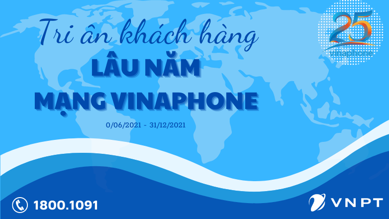 VinaPhone tri ân khách hàng gắn bó lâu năm nhân kỷ niệm sinh nhật 25 tuổi!