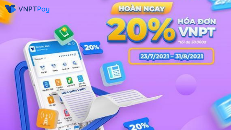 Thanh toán rảnh tay – giảm ngay tới 20% hóa đơn VNPT