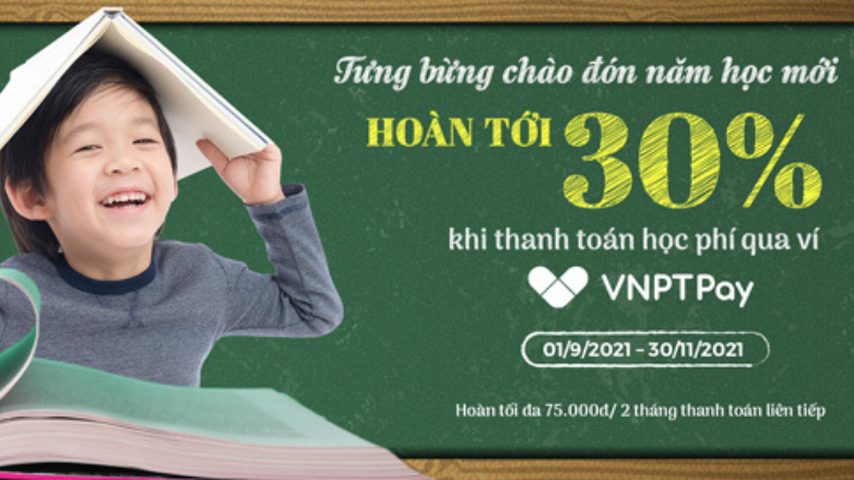 Thanh toán học phí tiết kiệm với VNPT Pay