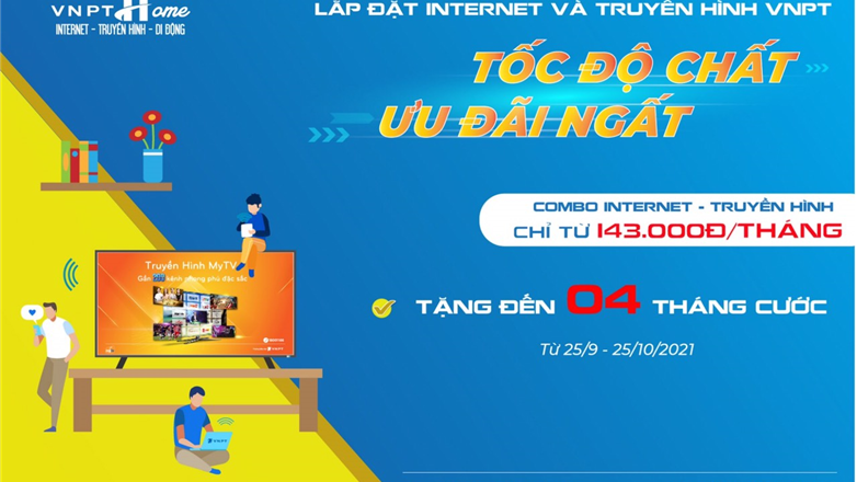 “Tốc độ chất- Ưu đãi ngất” khuyến mãi đến 4 tháng cước khi lắp mạng cáp quang VNPT