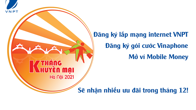 Sale tất – Rinh quà chất cùng VNPT trong sự kiện "Tháng Khuyến mại Hà Nội" năm 2021