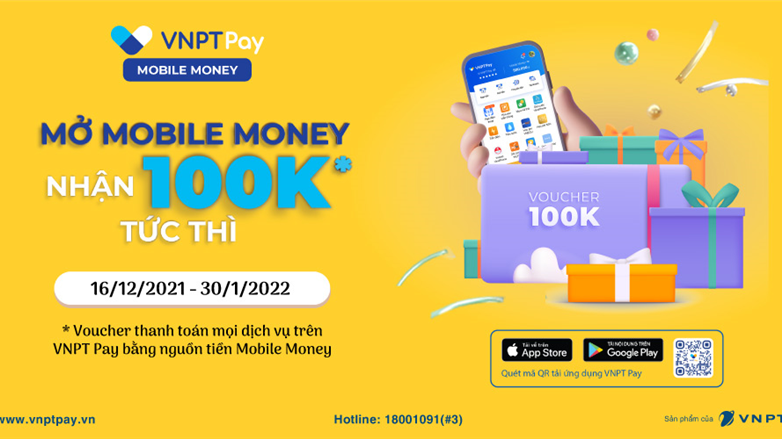 Mở Mobile Money - Nhận 100K tức thì