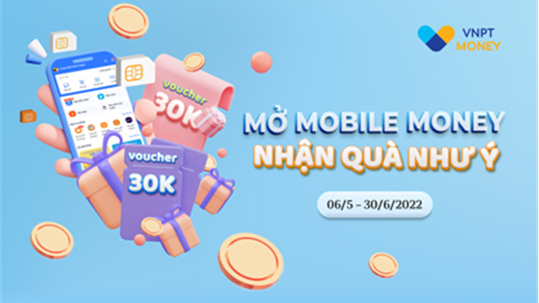 Mở Mobile Money - Nhận quà như ý