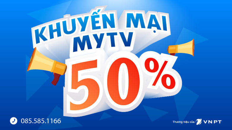 Truyền hình MyTV OTT - Siêu khuyến mại giảm giá 50%, chỉ còn từ 8.000đ/tháng