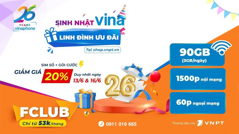 Giảm giá khủng: Sim kèm gói FCLUB VinaPhone – Chỉ 53K có ngay 3GB Data + 1560P gọi thoại