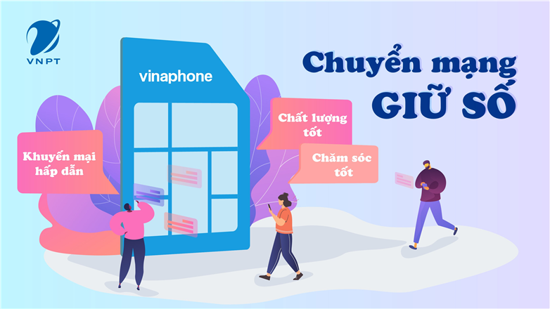 Cách chuyển mạng giữ số từ nhà mạng khác sang VinaPhone