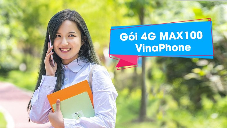 Thông tin gói 4G MAX100 VinaPhone 30GB giá 100K 1 tháng