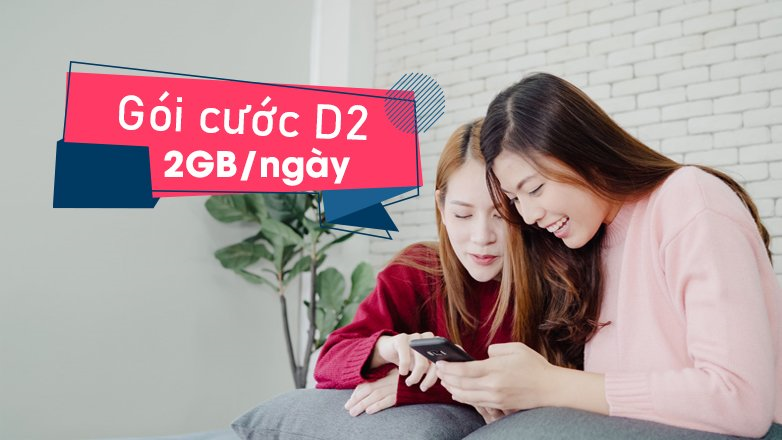 Gói D2 VinaPhone là gì? Cách đăng ký gói data D2 VinaPhone
