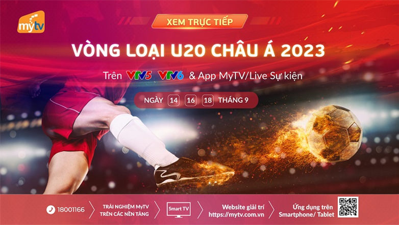 Truyền hình MyTV sở hữu bản quyền phát sóng vòng loại Cúp bóng đá U20 Châu Á