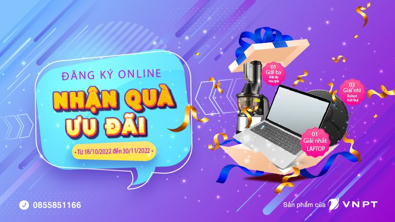 Chương trình khuyến mại lắp mạng “Đăng ký Online – Nhận quà ưu đãi”