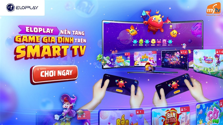 Làn sóng giải trí mới mang tên Eloplay dành cho khách hàng của Truyền hình MyTV