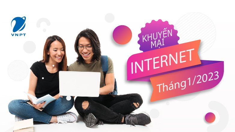 Khuyến mãi lắp đặt internet VNPT tháng 1/2023