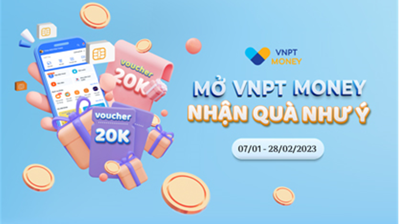 Mở VNPT Money - Nhận quà như ý