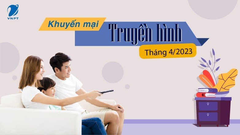 Khuyến mại lắp truyền hình MyTV tháng 04/2023