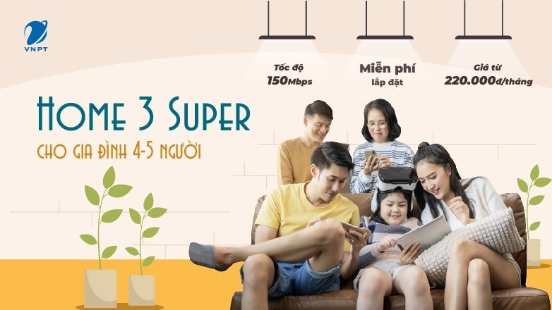 Gói Home 3 Super VNPT là gì? Tốc độ bao nhiêu?
