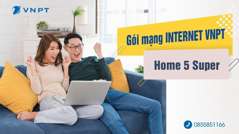 Gói mạng internet VNPT Home 5 Super 