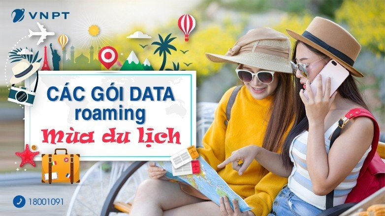 Các gói cước data roaming Vinaphone cho mùa du lịch