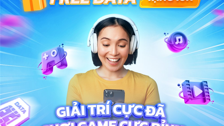 "Free Data - Tặng 10K" - Ưu đãi Hè dành cho khách hàng đăng ký gói GT30/GM30