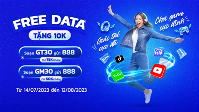 Nhận ngay 10K khi đăng ký gói GT30 hoặc GM30 với ưu đãi mới từ VinaPhone