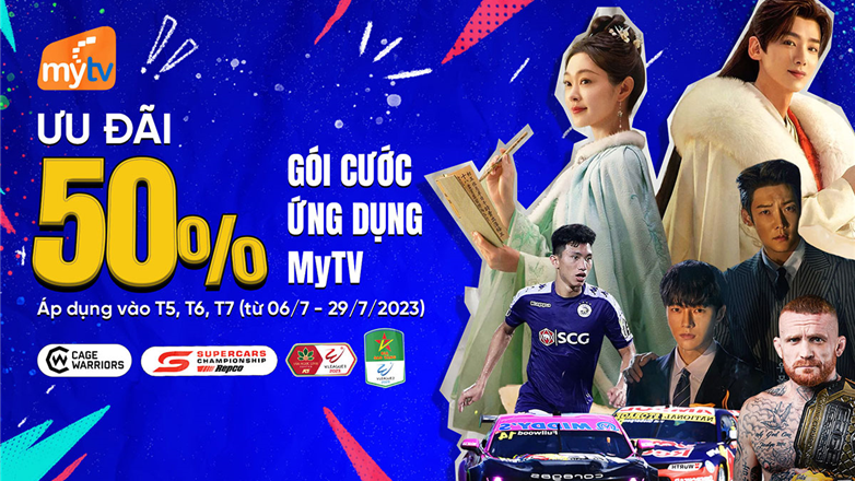 Ưu đãi giảm 50% gói cước MyTV Mobile trong tháng 7.2023