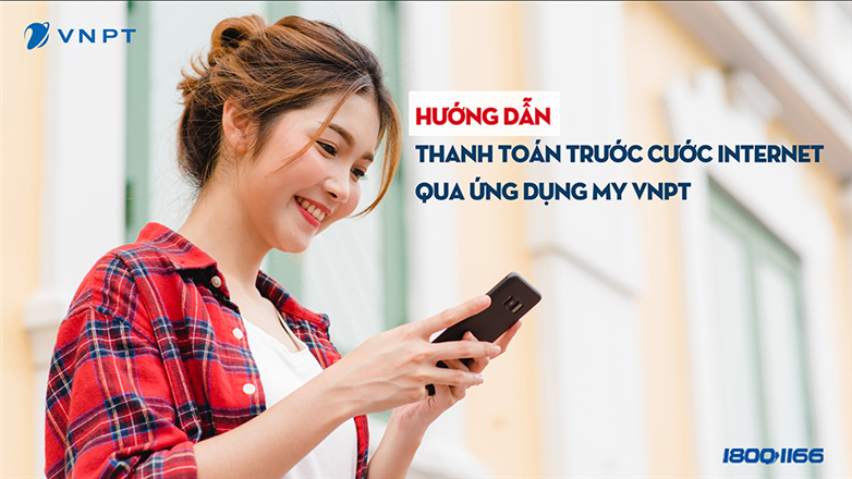 Hướng dẫn thanh toán trước cước Internet qua ứng dụng My VNPT