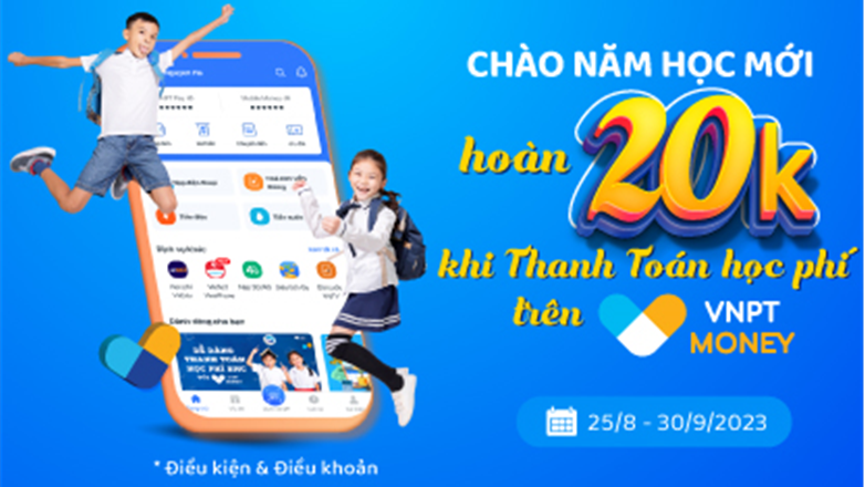 Nhiều tiện ích khi thanh toán học phí qua VNPT MONEY