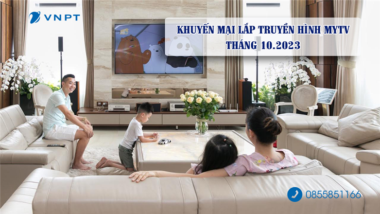 Chương trình khuyến mại lắp truyền hình MyTV tháng 10.2023
