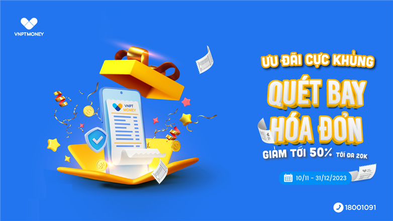 Ưu đãi cực khủng khi thanh toán hóa đơn viễn thông qua VNPT Money