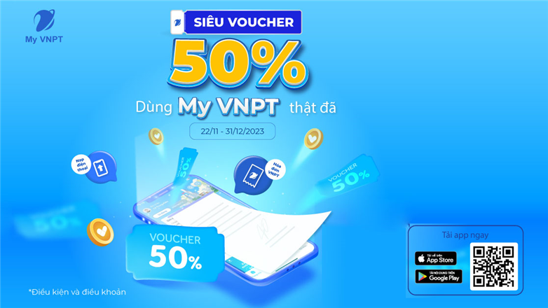 Siêu voucher 50% khi Nạp điện thoại, Thanh toán hóa đơn VNPT từ My VNPT