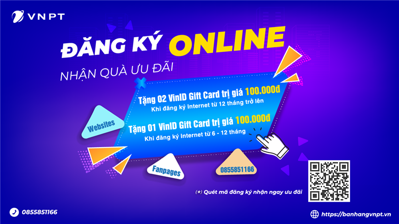 Khuyến mại lắp mạng Internet VNPT "Đăng ký Online - Nhận quà ưu đãi"