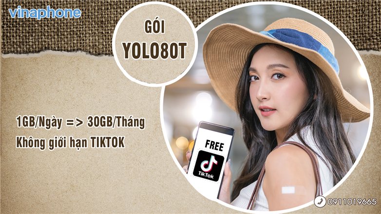 Đăng ký gói YOLO80T VinaPhone 80K nhận 30GB, Free TikTok 