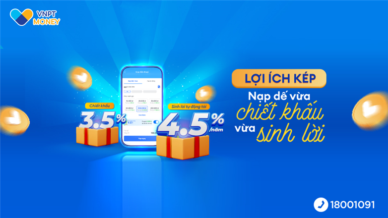 Lợi ích kép: Nạp dế vừa chiết khấu vừa sinh lời