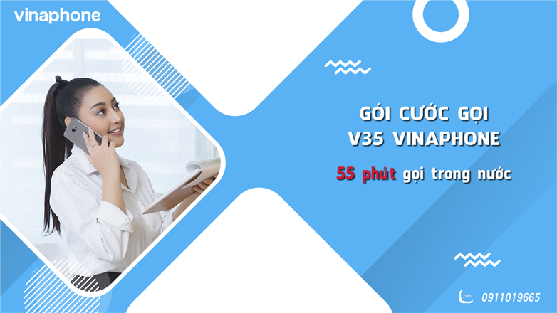 Gói V35 của VinaPhone miễn phí 55 phút gọi chỉ 35.000đ