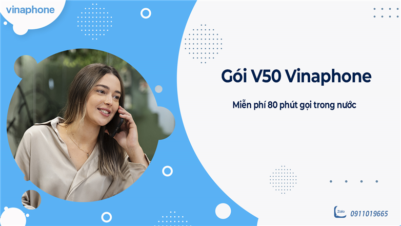 Gói cước V50 VinaPhone miễn phí 80 phút gọi trong nước chỉ 50K