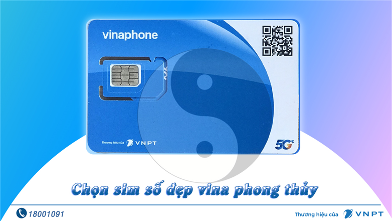 Chọn sim số đẹp vina theo phong thủy hút tài lộc đón thành công