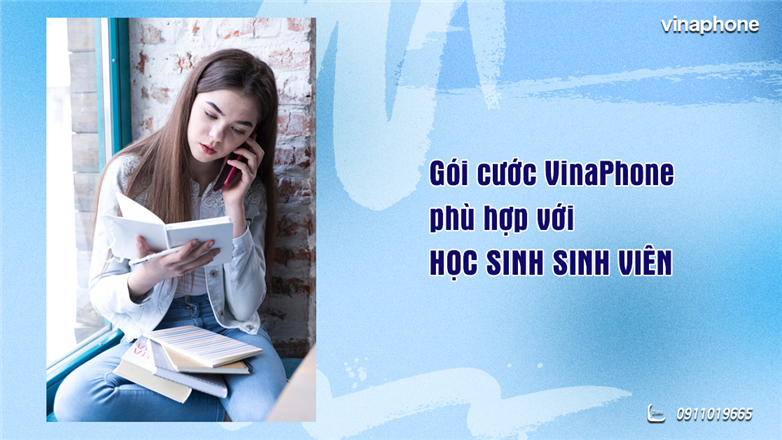 Danh sách các gói cước VinaPhone phù hợp với học sinh sinh viên