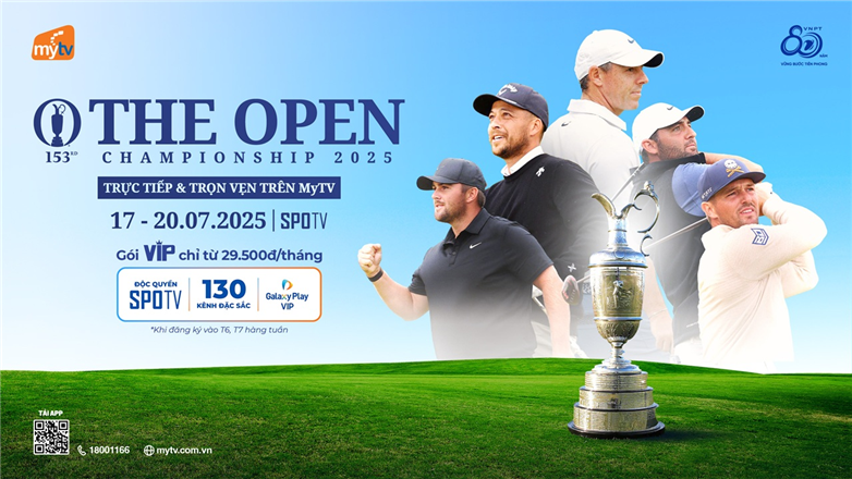 Đón xem The Open Championship 2025 trên truyền hình MyTV