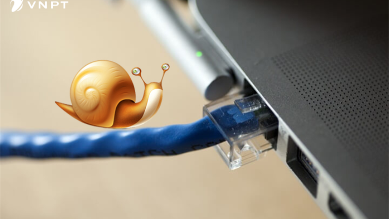 Cách khắc phục mạng chậm vào ban đêm cực hiệu quả