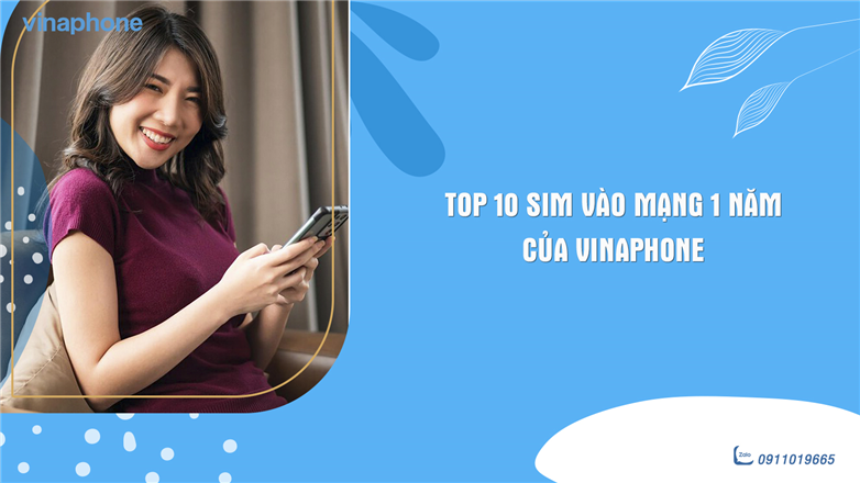 Top 10 SIM vào mạng 1 năm của VinaPhone 