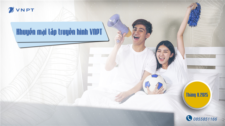 Khuyến mãi hấp dẫn khi lắp truyền hình MyTV tháng 8/2025