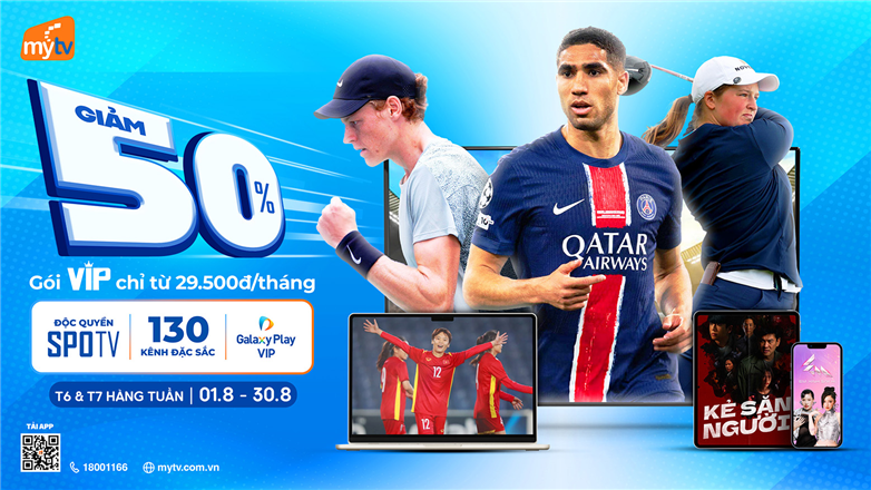MyTV giảm 50% gói VIP mỗi cuối tuần – Mở khóa thế giới giải trí bất tận trong tháng 8