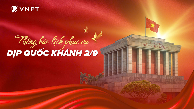 VNPT VinaPhone Hà Nội thông báo lịch phục vụ dịp Quốc khánh 2/9/2025